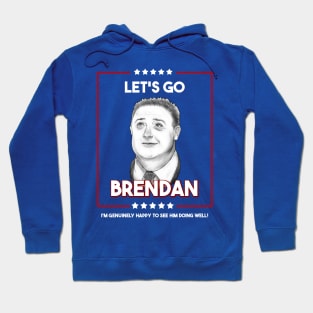 Let's Go Brendan! Hoodie